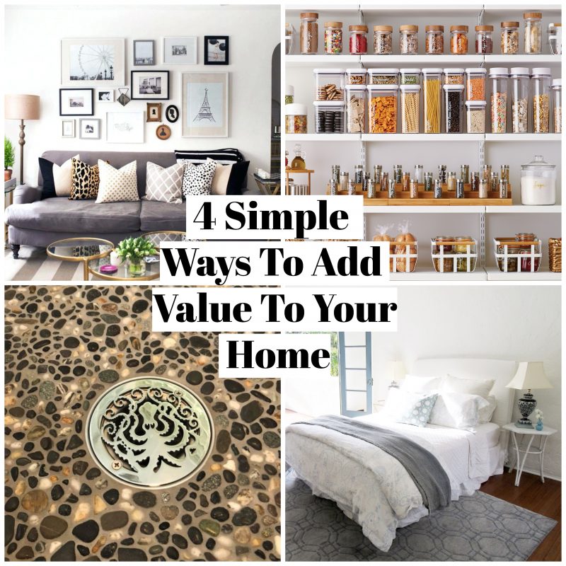 4 Simple Ways To Add Value To Your Home With A Personal Touch